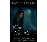 The Temple of Maggie Stone: 2 (Annals of S.O.L.M.)
