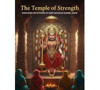 The Temple of Strength: Unraveling the Mysteries of Sakhi Hanuman Mandir, Jhansi