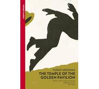 The Temple Of The Golden Pavilion: Yukio Mishima