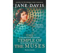 The Temple of the Muses: A vision realised from one woman’s belief that knowledge belongs to everyone (The Chiswell Street Chronicles, Vol 2)