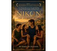 The Temple of Zeus: Nikon - The Journey Home (The Wonders of the Ancient World)