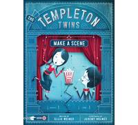 The Templeton Twins Make a Scene
