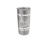The Tempo Is Whatever I Say It Is - Camiseta divertida y genial baterista Vaso térmico de acero inoxidable de doble pared