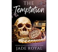 The Temptation: Bad Boy Mafia Romance, Book 6.5 (The Savage Kings Crime Family Series - California)