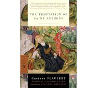 The Temptation of Saint Anthony (Modern Library Classics)