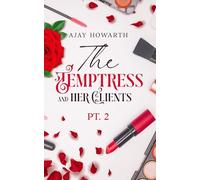 The Temptress AND Her Clients Pt.2