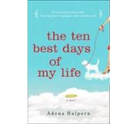 The Ten Best Days Of My Life (ebook)