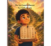 The Ten Commandments for Little Hearts
