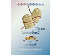 The Ten Commandments for Married Couples
