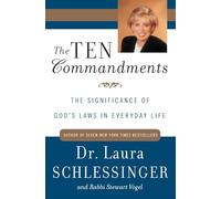 The Ten Commandments: The Significance of God's Laws in Everyday Life