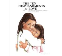 The Ten Commandments With Love