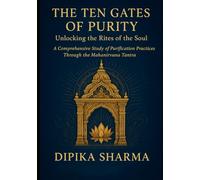 The Ten Gates of Purity: Unlocking the Rites of the Soul