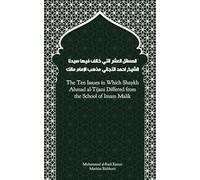 The Ten Issues in Which Shaykh Ahmad al-Tijani Differed from the School of Imam Malik