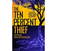 The Ten Percent Thief: Shortlisted for the 2024 Arthur C. Clarke Award!