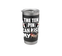 The Ten Pin Can Kiss My Ass - Divertido burro - Bolos Vaso térmico de acero inoxidable de doble pared