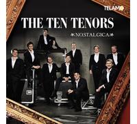 The Ten Tenors – Nostalgica – CD – Importación USA