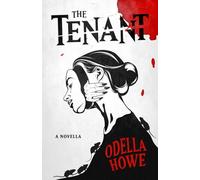 The Tenant: A Novella