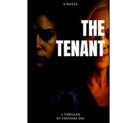 THE TENANT: A single mother. A basement apartment. A charming older couple with a secret that will destroy her.