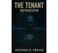 The Tenant: Invasion