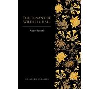 The Tenant of Wildfell Hall (Chiltern Paperback Classics)