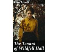 The Tenant Of Wildfell Hall (ebook)