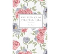 The Tenant of Wildfell Hall (Emrynn Classics)