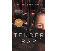 The Tender Bar – Una memoria – Hachette Livre