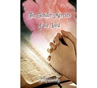 The Tender Mercies of the Lord