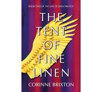 The Tent of Fine Linen: Book Two of 'The Line of Shem' Trilogy