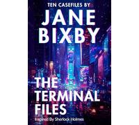 The Terminal Files: A Jane Watson & Sorin Voss Mystery | Inspired by Sherlock Holmes (The Sorin Voss Series)