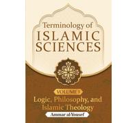 The Terminology of Logic, Philosophy & Islamic Theology