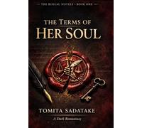 The Terms of Her Soul: A Dark Romantasy (Prior Claim)
