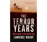 The Terror Years: From al-Qaeda to the Islamic State