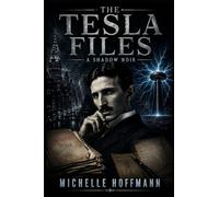 THE TESLA FILES: A SHADOW NOIR