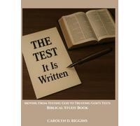 The TEST: It Is Written