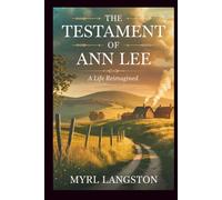 The Testament of Ann Lee: A Life Reimagined