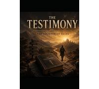 The Testimoney: The Journey of Elias