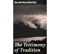 The Testimony Of Tradition (ebook)
