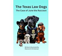 The Texas Law Dogs: The Case of June the Raccoon