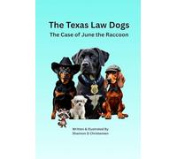 The Texas Law Dogs: The Case of June the Raccoon