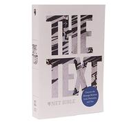 The TEXT Bible: Uncover the message between God, humanity, and you (NET, Paperback, Comfort Print)