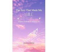 The text that made me smile-Poems that move around us