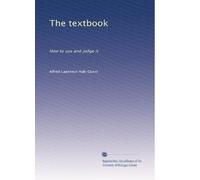 The textbook: How to use and judge it