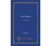 The Thames: a sketch-book