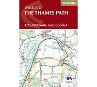 The Thames Path Map Booklet: 1:25,000 OS Route Map Booklet (Cicerone National Trail Maps)
