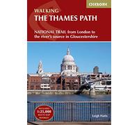 The Thames Path: National Trail from London to the river's source in Gloucestershire (Cicerone National Trail Guides)