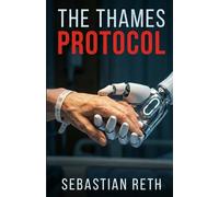 The Thames Protocol: Perfect Care. Perfect Efficiency. Perfect Murder.