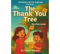 The Thank You Tree: A Mia & Mateo Big Little Lesson (Stories with Rayan)
