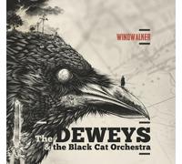 Deweys, the & the Black Cat Orchestra - Windwalker [Vinilo]