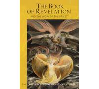 The The Book of Revelation: and the Work of the Priest (The Collected Works of Rudolf Steiner)